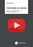 YouTube vs. GEMA: Musik und Urheberrecht im digitalen Kapitalismus